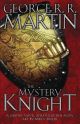 Game of Thrones Mystery Knight GN