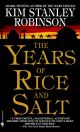 The Years of Rice and Salt Softcover Novel