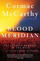Blood Meridian by Cormac McCarthy Softcover Novel