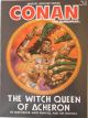 CONAN the Barbarian The Witch Queen of Acheron MARVEL GRAPHIC NOVEL 19 (1985)