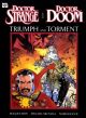 DOCTOR STRANGE DOCTOR DOOM : TRIUMPH AND TORMENT Hardcover (1989)