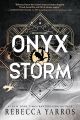 Onyx Storm Hardcover Novel