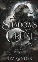 Shadows So Cruel: A Dark Fantasy Romance (Court of Ravens #2)