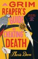 A Grim Reaper's Guide to Cheating Death Softcover Novel