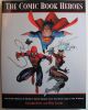 The Comic Book Heroes: The First History of Modern Comic Books - From the Silver