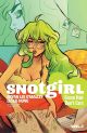 SNOTGIRL TP VOL 01 GREEN HAIR DONT CARE