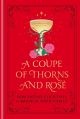 A Coupe of Thorns and Rose Romantasy Cocktails to Quench Your Thirst