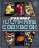 STAR WARS ULTIMATE COOKBOOK HC