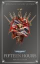 40K Fifteen Hours 20th Anniversary Edition Hardcover