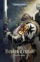 Warhammer 40K Broken Crusade Novel
