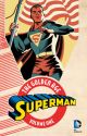 SUPERMAN THE GOLDEN AGE TP 01
