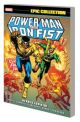 POWER MAN IRON FIST EPIC TP HE