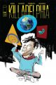 KILLADELPHIA #30 COVER A ALEXANDER