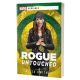 Rogue Untouched SC Novel