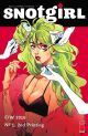 SNOTGIRL (2016) #1 2ND PRINTING