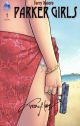 PARKER GIRLS #1 COVER B 1:10 MOORE