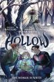 HOLLOW THE WOMAN IN WHITE OGN