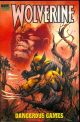 WOLVERINE DANGEROUS GAMES HC