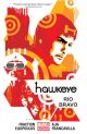HAWKEYE TP 04 RIO BRAVO