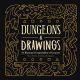 DUNGEONS & DRAWINGS ILLUSTRATED COMPENDIUM OF CREATURES HC
