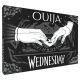 Wednesday Ouija