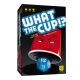 What the Cup?