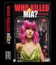 Who Killed Mia?™